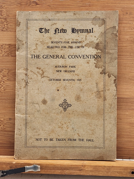 Hymnal from the General Convention Audubon Park, New Orleans, in 1925