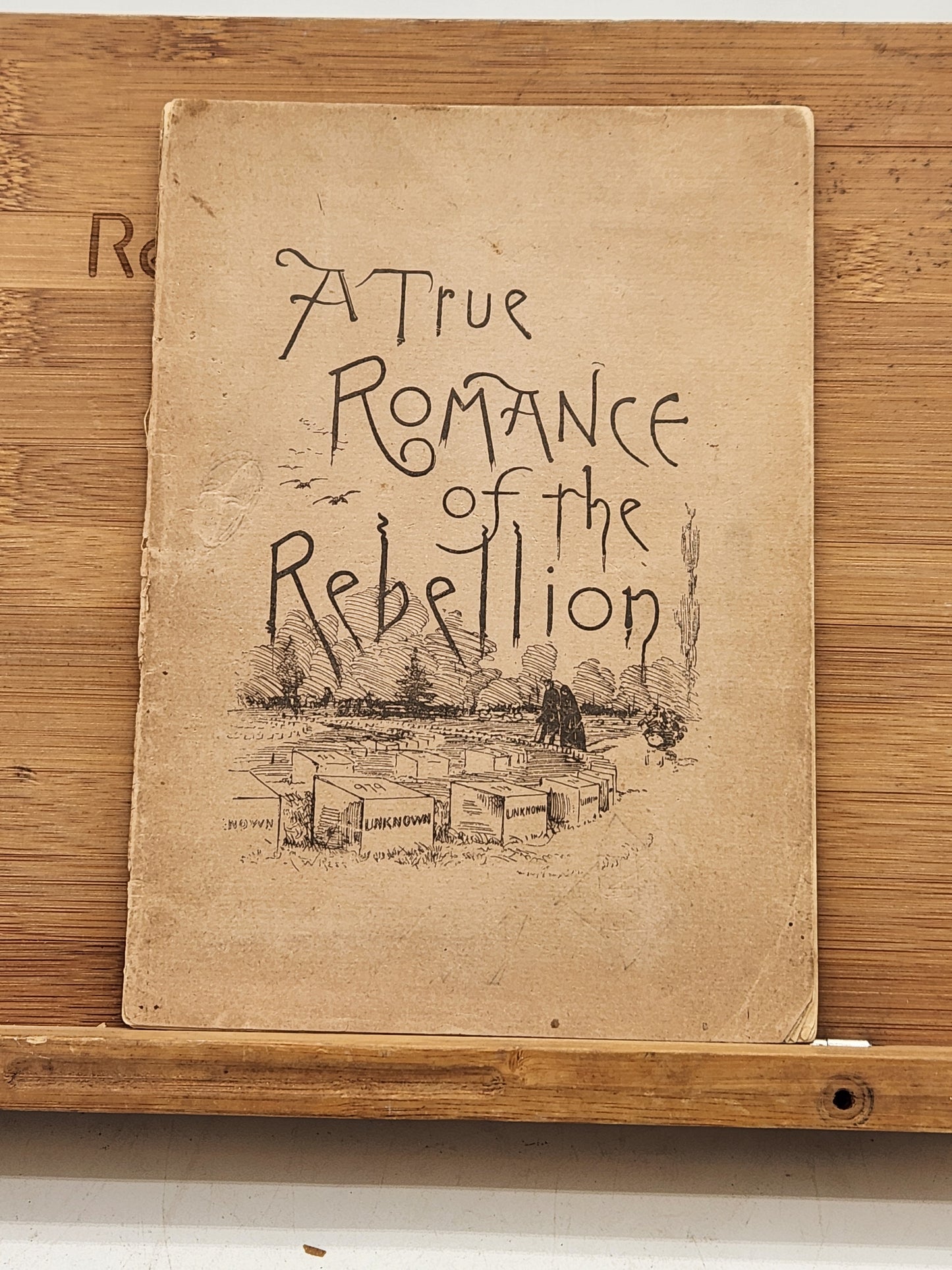 A True Romance of the Rebellion - 19th-century American Civil War Booklet
