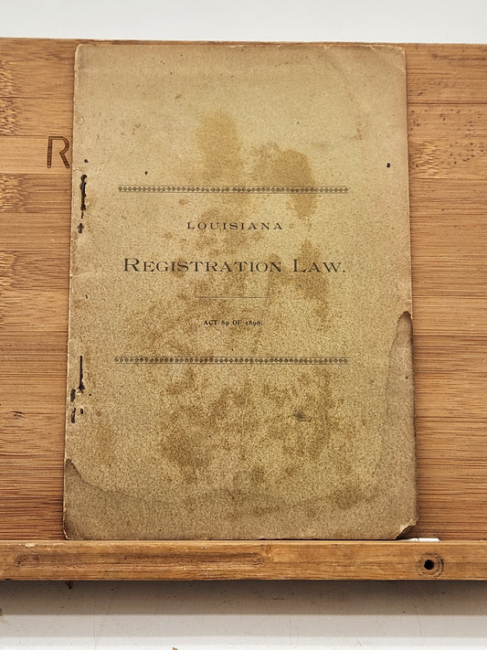 Original copy of the Louisiana Registration Law, Act 89 of 1896
