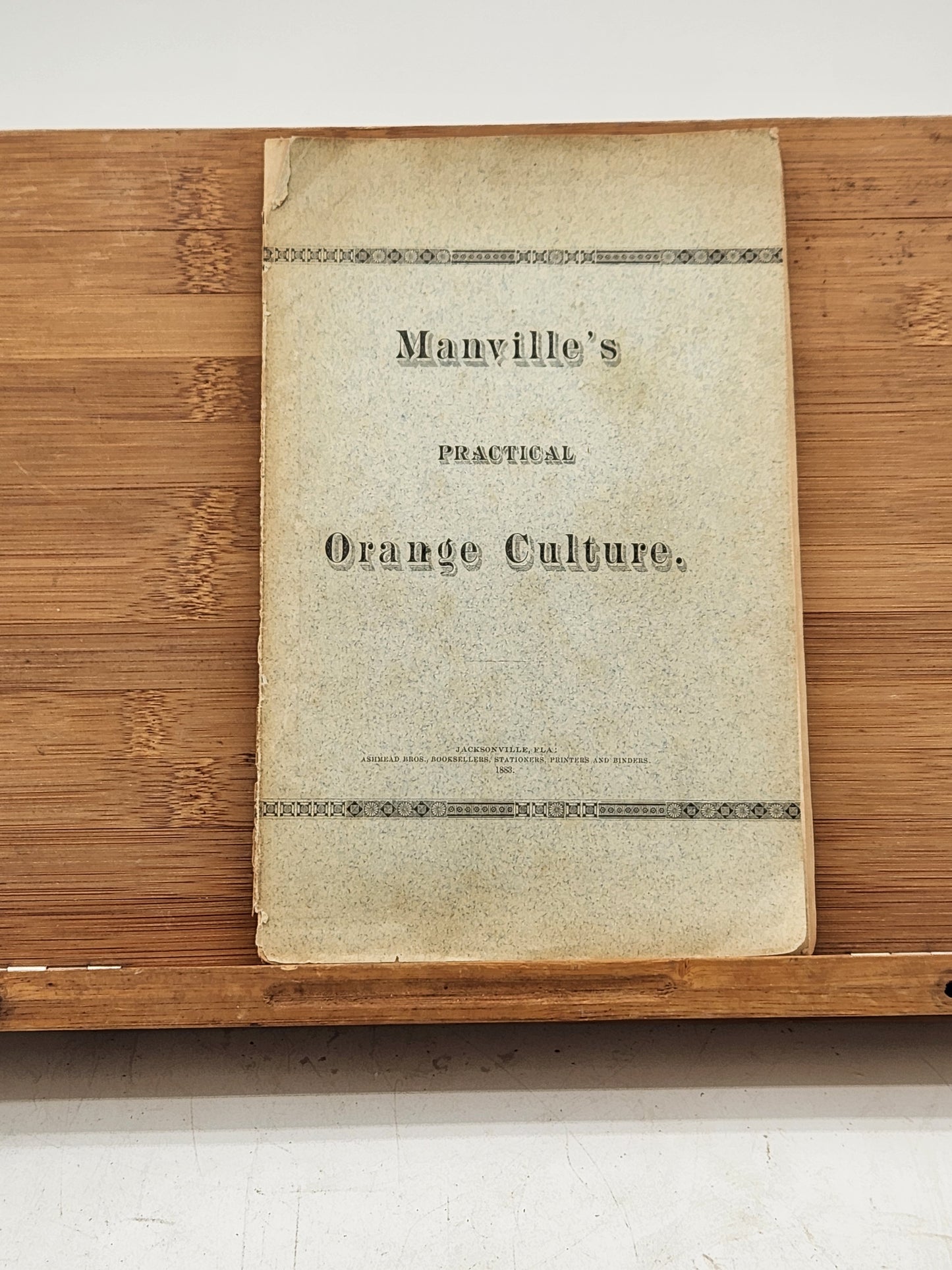1883 edition of Manville's Practical Orange Culture