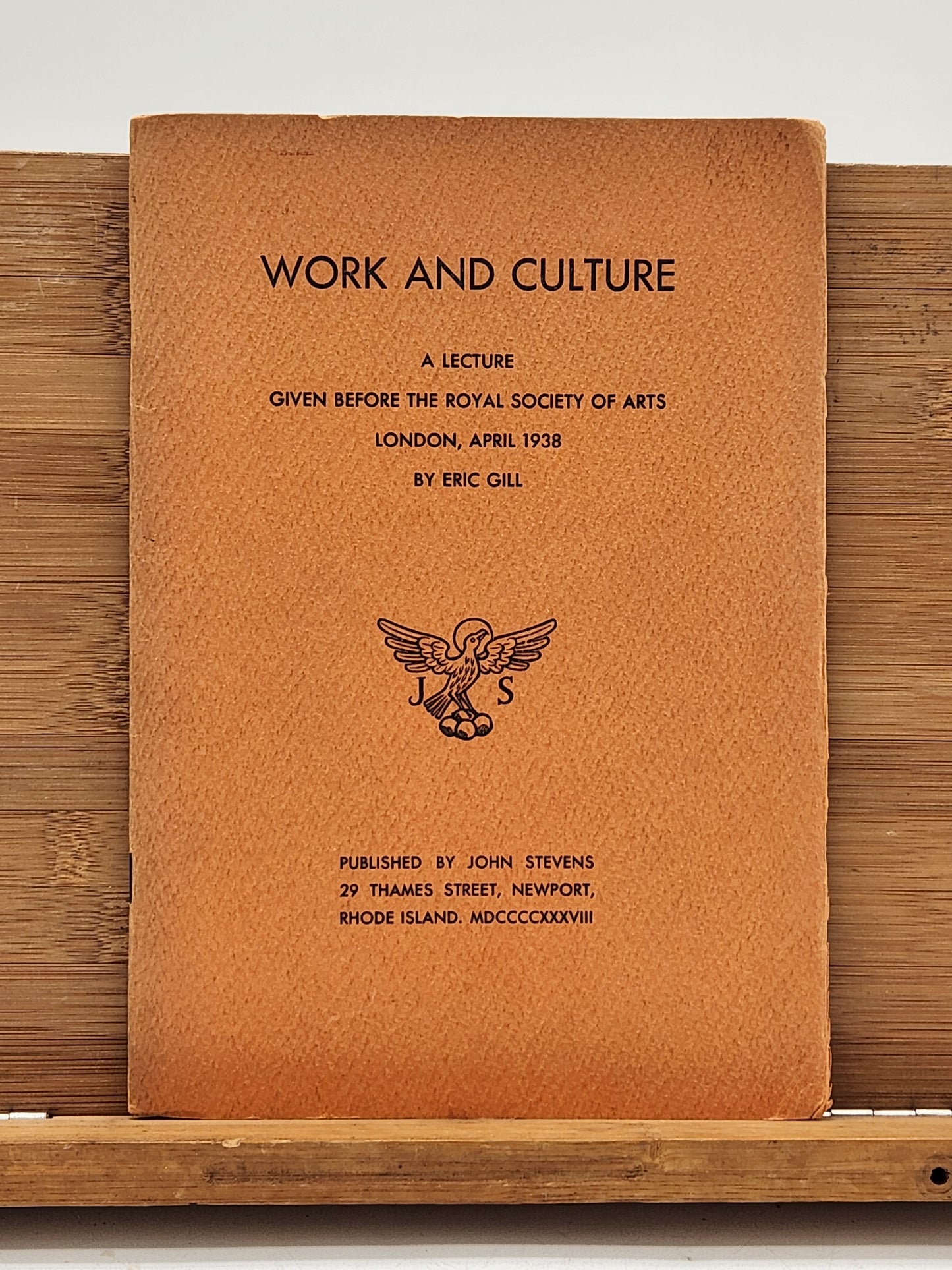 Work and Culture — Eric Gill — 1938 Lecture Reprint John Stevens Newport RI