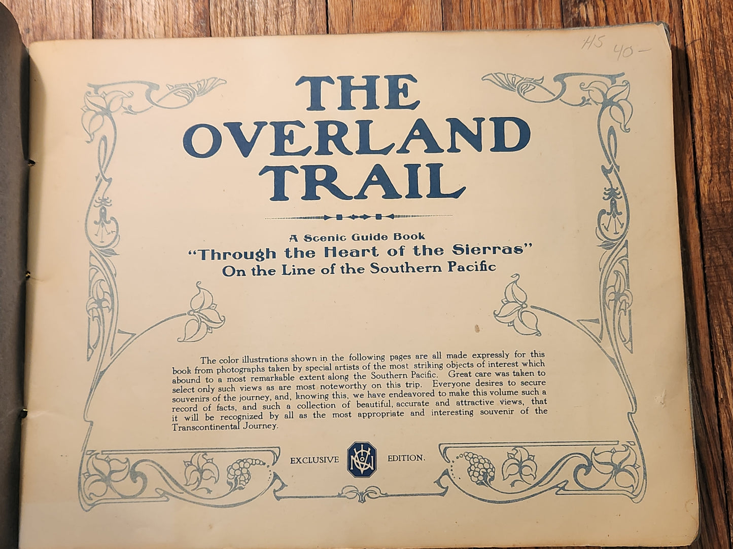 The Overland Trail from The Golden Gate to the Great Salt Lake - Along the Southern Pacific - the Road of a Thousand Wonders