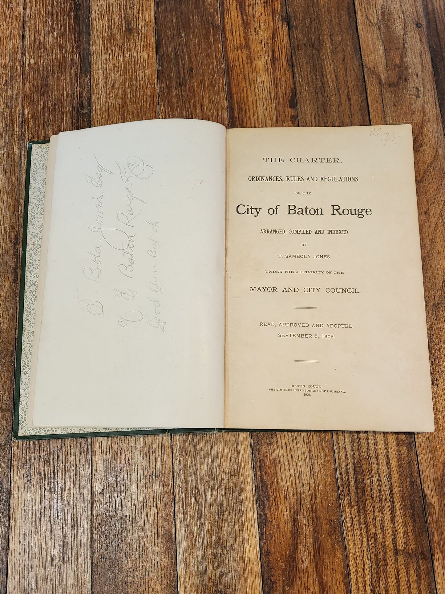 Laws, Ordinances and Acts of the City of Baton Rouge Revised and Compiled