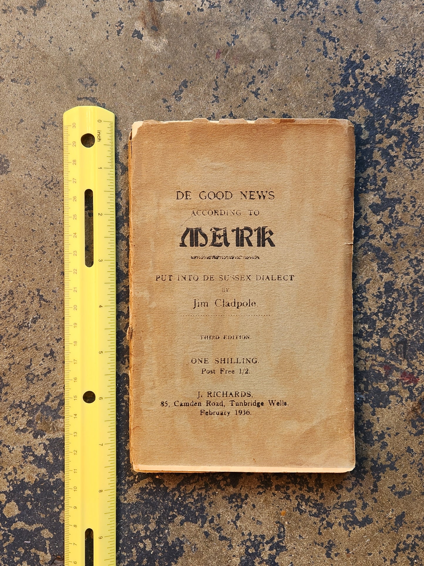 1936 “De Good News According to Mark” by Jim Cladpole — Sussex Dialect Gospel — Tunbridge Wells Printing