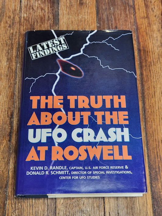 The Truth About the UFO Crash at Roswell – 1994 First Edition Hardcover – Signed by Donald R. Schmitt – UFO Alien Roswell Incident Book