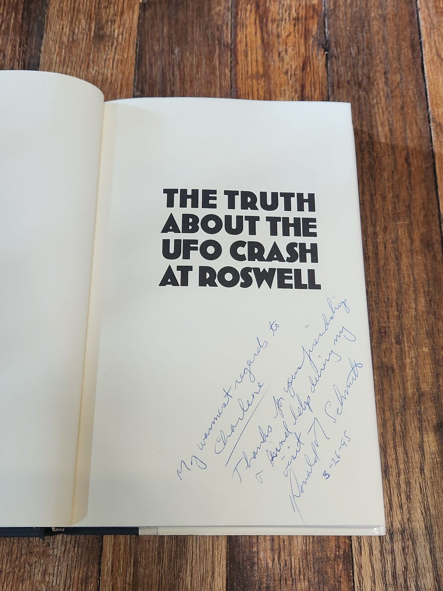 The Truth About the UFO Crash at Roswell – 1994 First Edition Hardcover – Signed by Donald R. Schmitt – UFO Alien Roswell Incident Book