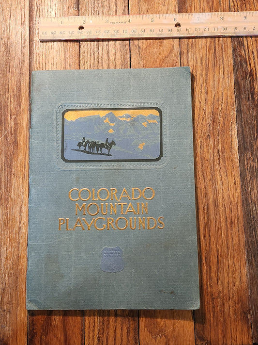 1926 Union Pacific Railroad System Colorado Mountain Playgrounds Tour Booklet
