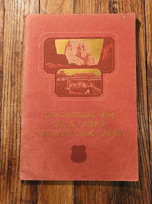 1929 Zion National Park Bryce Canyon Northern Grand Canyon Union Pacific Railroad