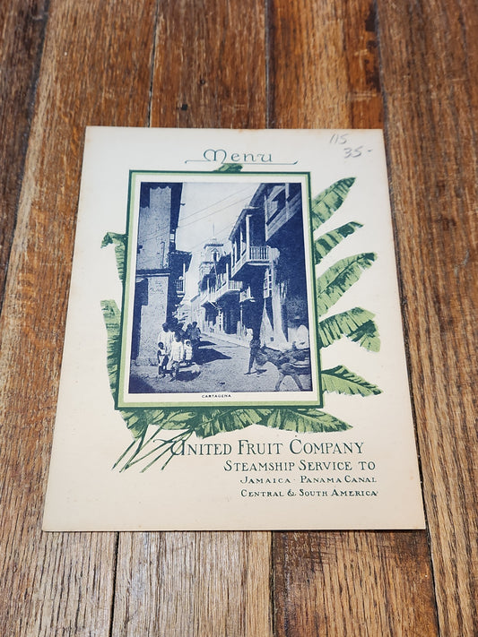 Steamship Cartago Jan. 25th 1913 United Fruit Company Menu