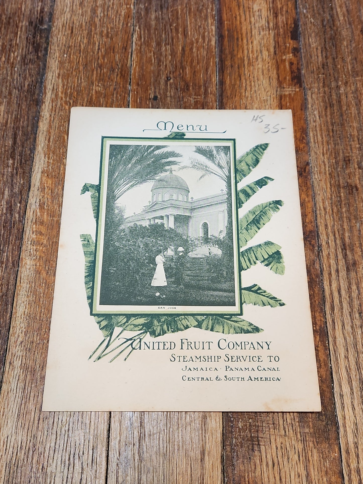 San Jose United Fruit Company Menu 1913