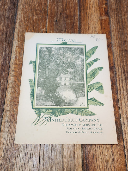 Guatemala United Fruit Company Menu 1913