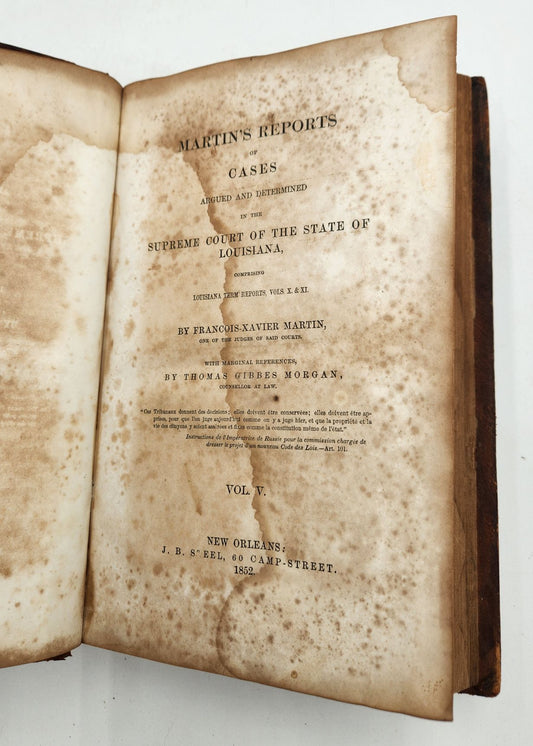 Martin's Reports of Cases Argued and Determined in the Supreme Court of the State of Louisiana
