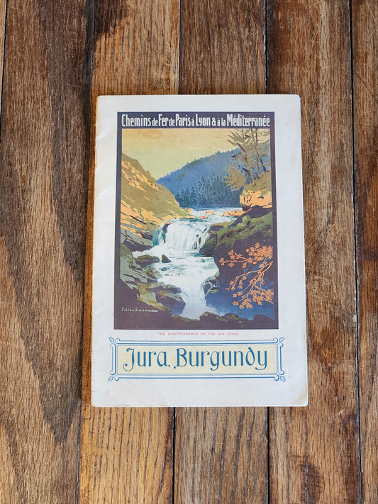 Antique French Railway Travel Brochure Jura Burgundy – Chemins de Fer de Paris à Lyon et à la Méditerranée (PLM) c.1910s-20s
