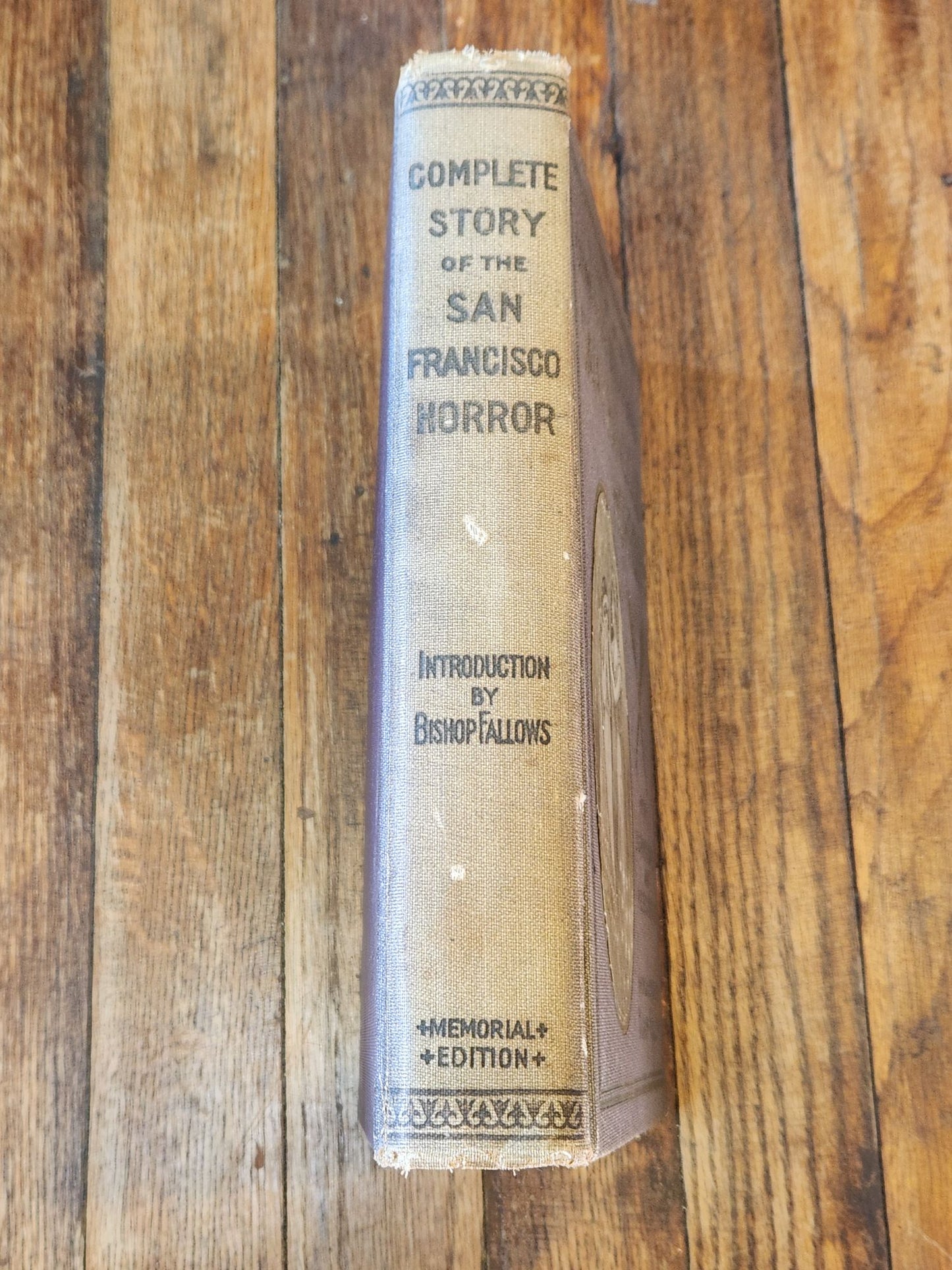 Complete Story of the San Francisco Horror