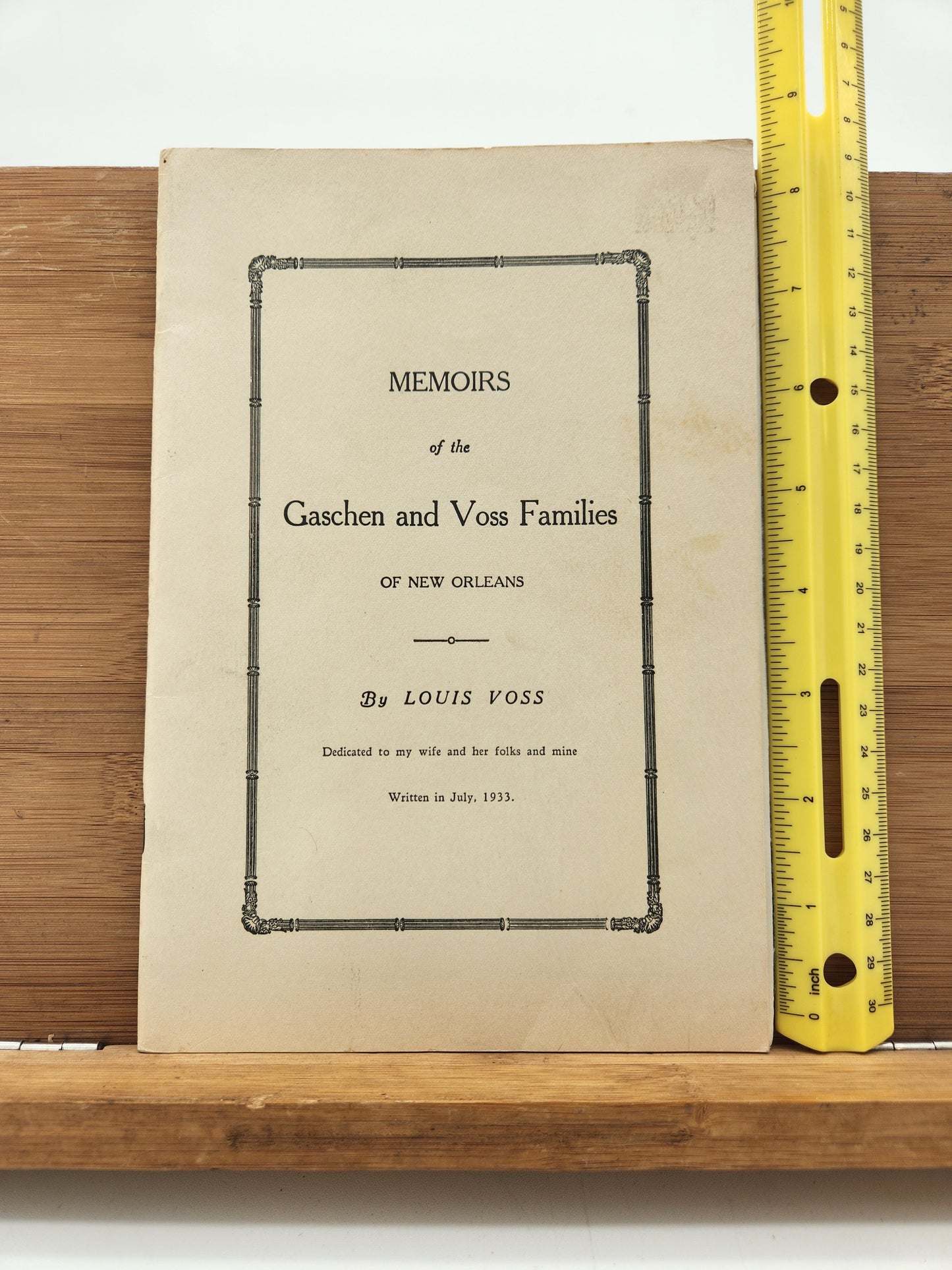 1933 Memoirs of the Gaschen and Voss Families of New Orleans by Louis Voss — Rare Louisiana Genealogy Booklet