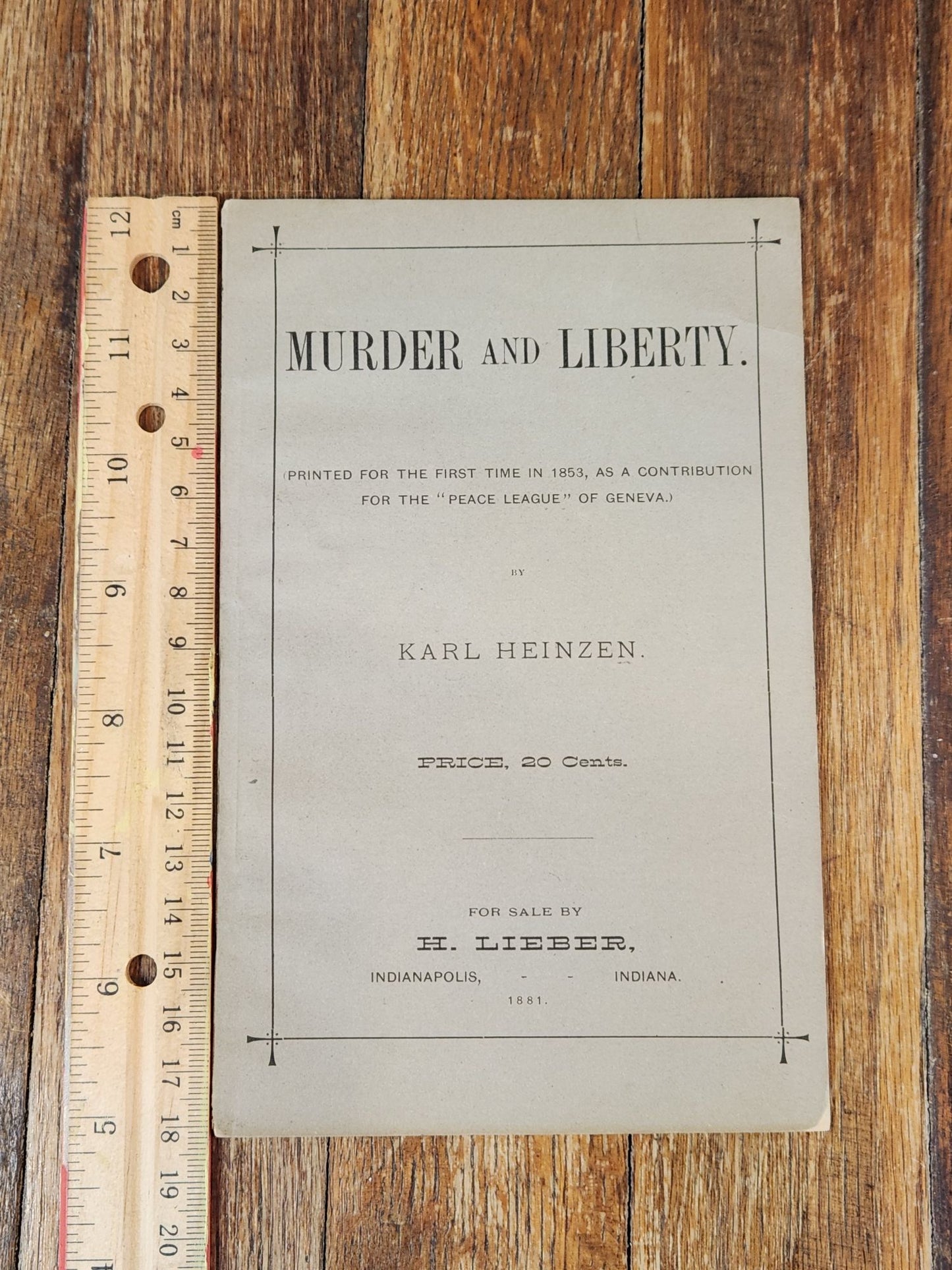 Murder and Liberty by Karl Heinzen 1881