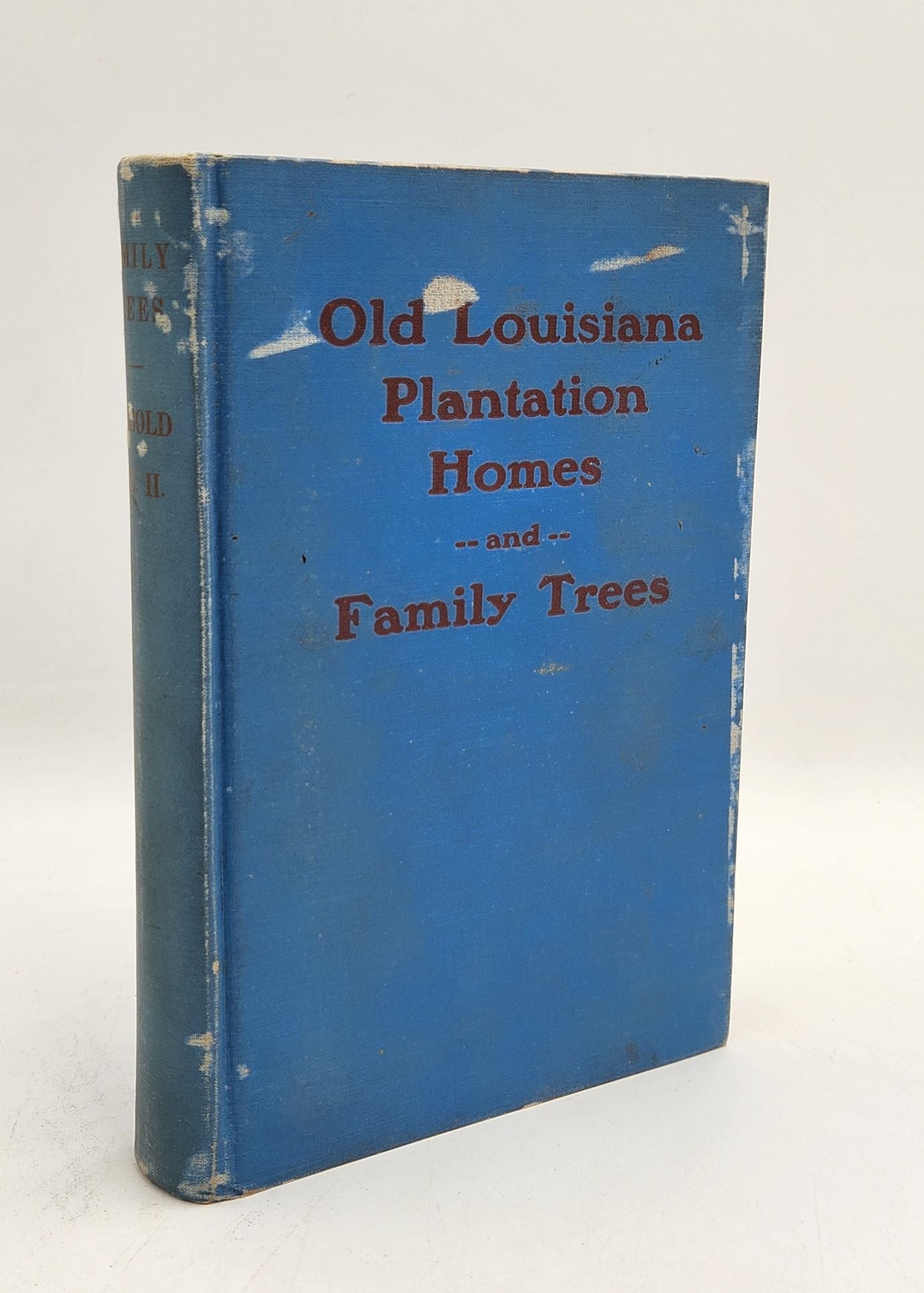 Old Louisiana Plantation Homes and Family Trees. 2 Vol. Set