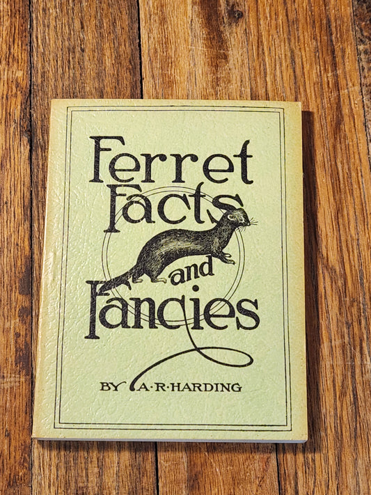 Ferret Facts and Fancies