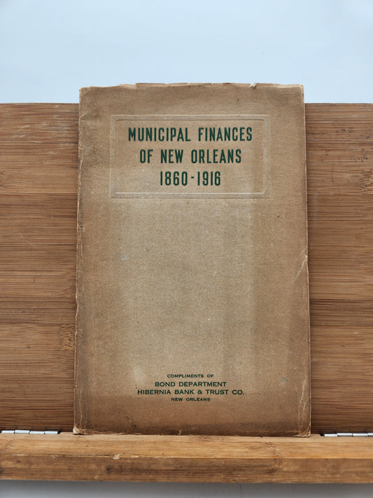 Municipal Finances of New Orleans 1860–1916 R.S. Hecht Hibernia Bank Tulane Economics Pamphlet
