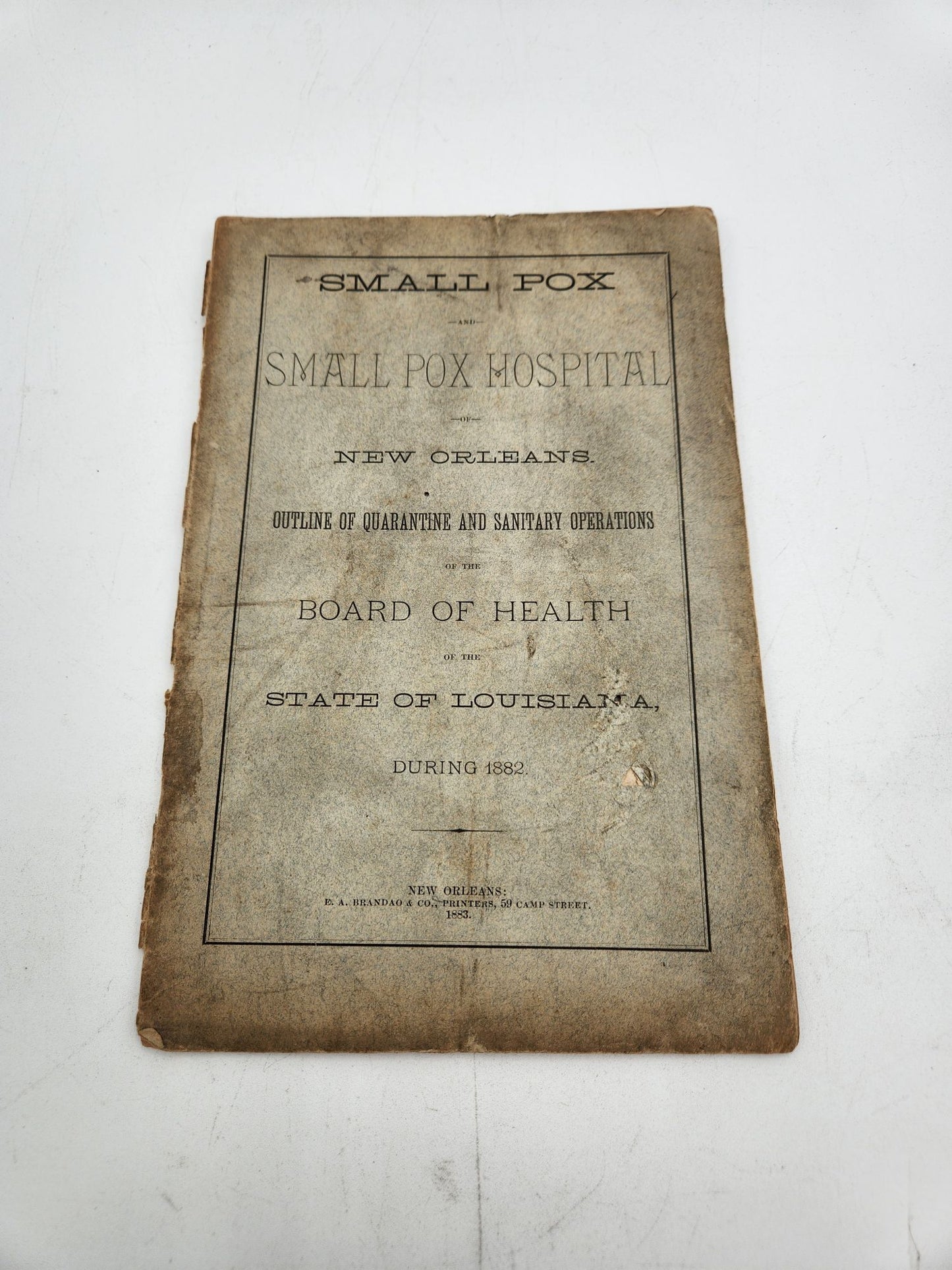 Small Pox and Small Pox Hospital of New Orleans. 1883