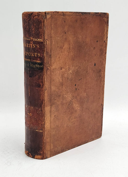 Martin's Reports of Cases Argued and Determined in the Supreme Court of the State of Louisiana