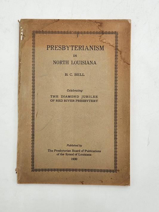 Presbyterianism in North Louisiana