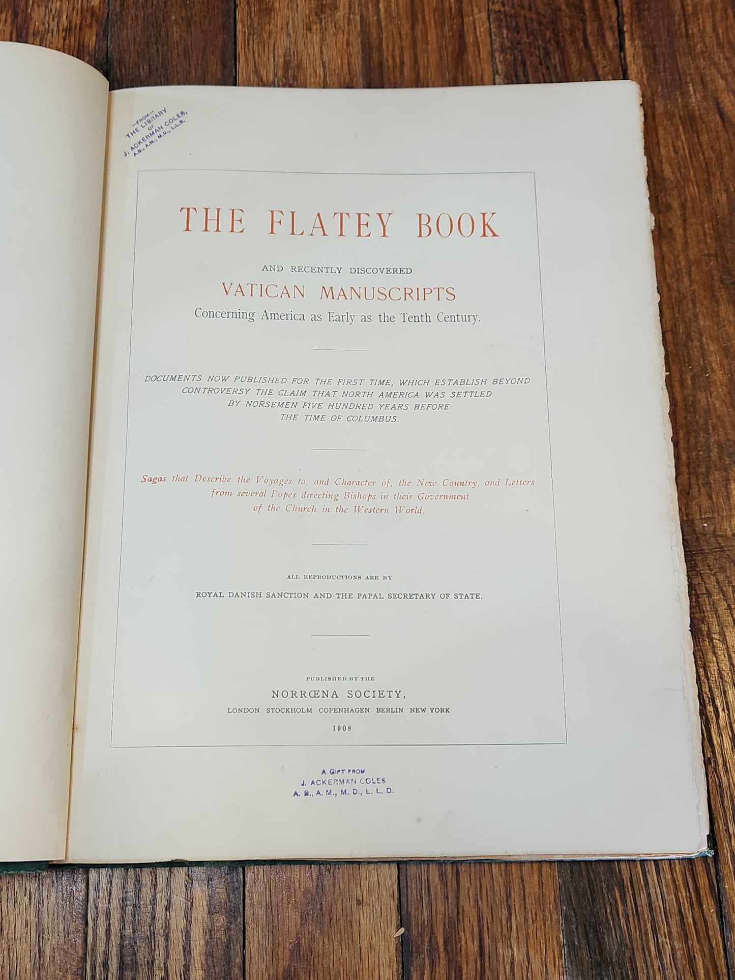 Pre Columbian Historical Treasures 1000-1492: The Flatey Book and Recently Discovered Vatican Manuscripts Concerning America as Early as the Tenth Century