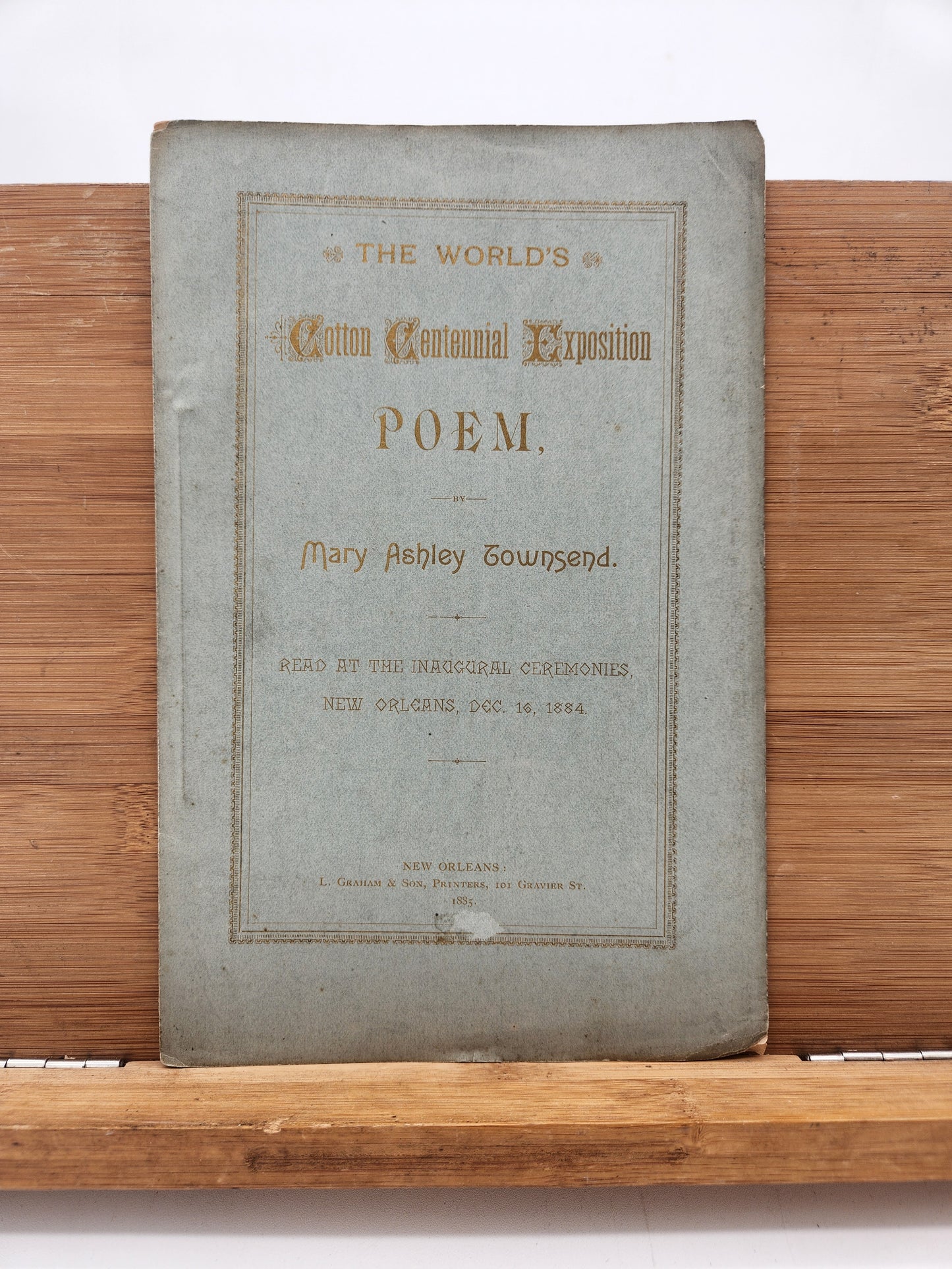 1885 World's Cotton Centennial Exposition Poem – Mary Ashley Townsend – New Orleans World's Fair 1884