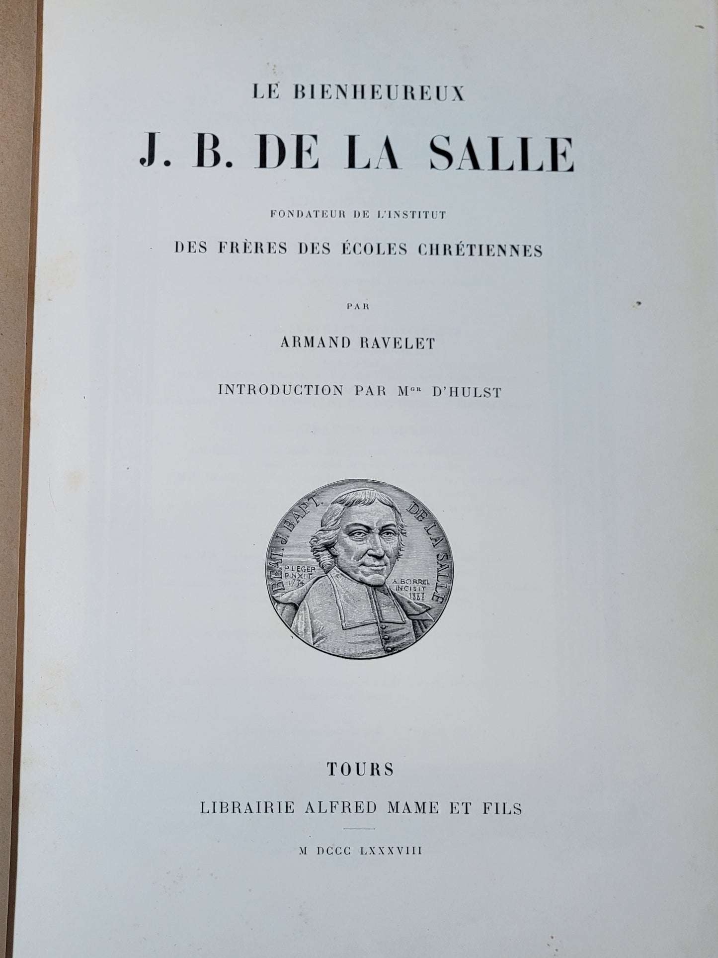 LE BIENHEUREUX JEAN-BAPTISTE DE LA SALLE - By RAVELET ARMAND