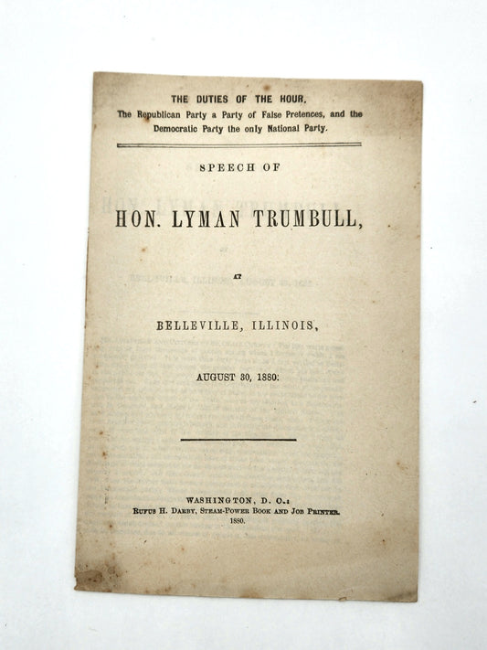 Speech of Lyman Trumball - Belleville, Illinois - August 30, 1880