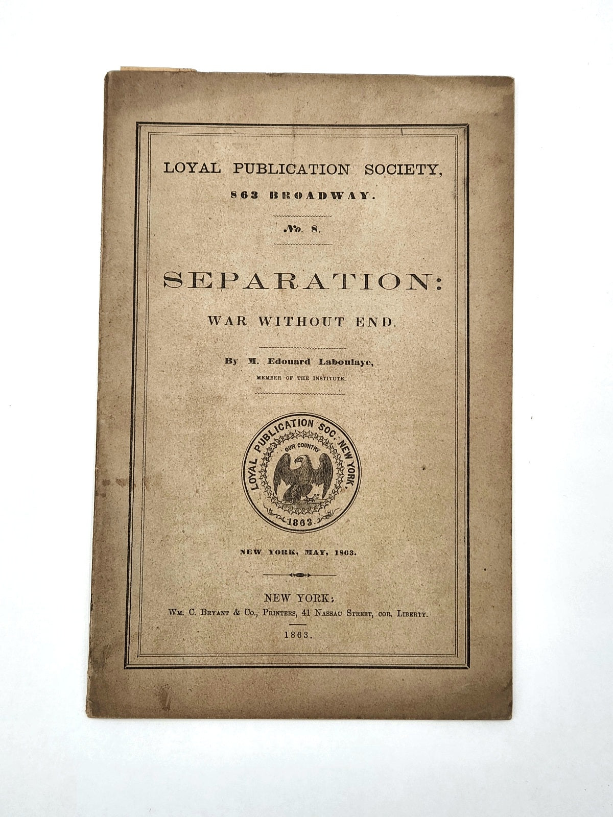 Loyal Publication Society Number 8 - Seperation: War Without End