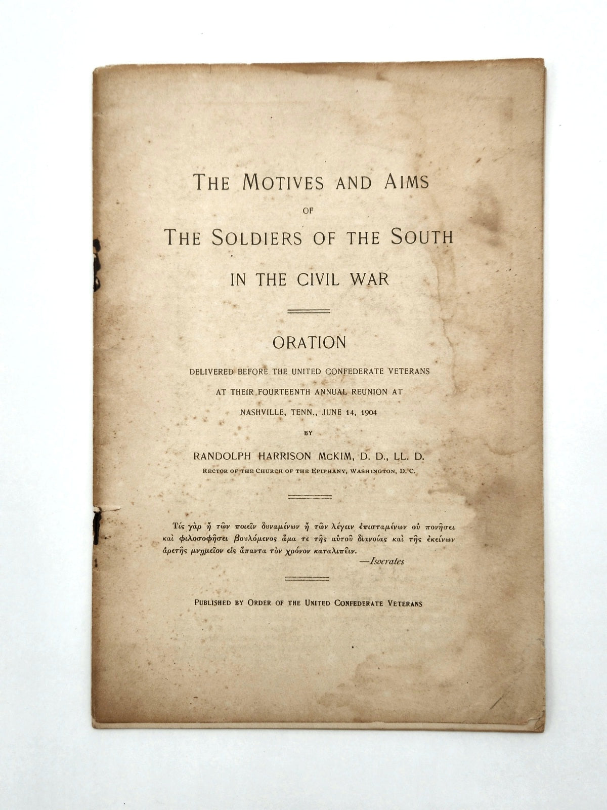 The Motives and Aims of the Soldiers of the South in the Civil War