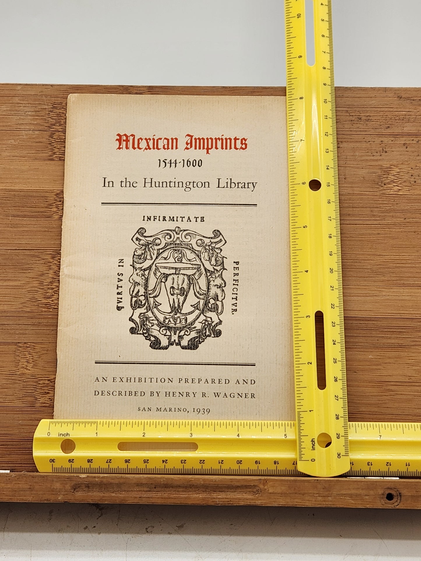 Mexican Imprints 1544-1600 In the Huntington Library Booklet