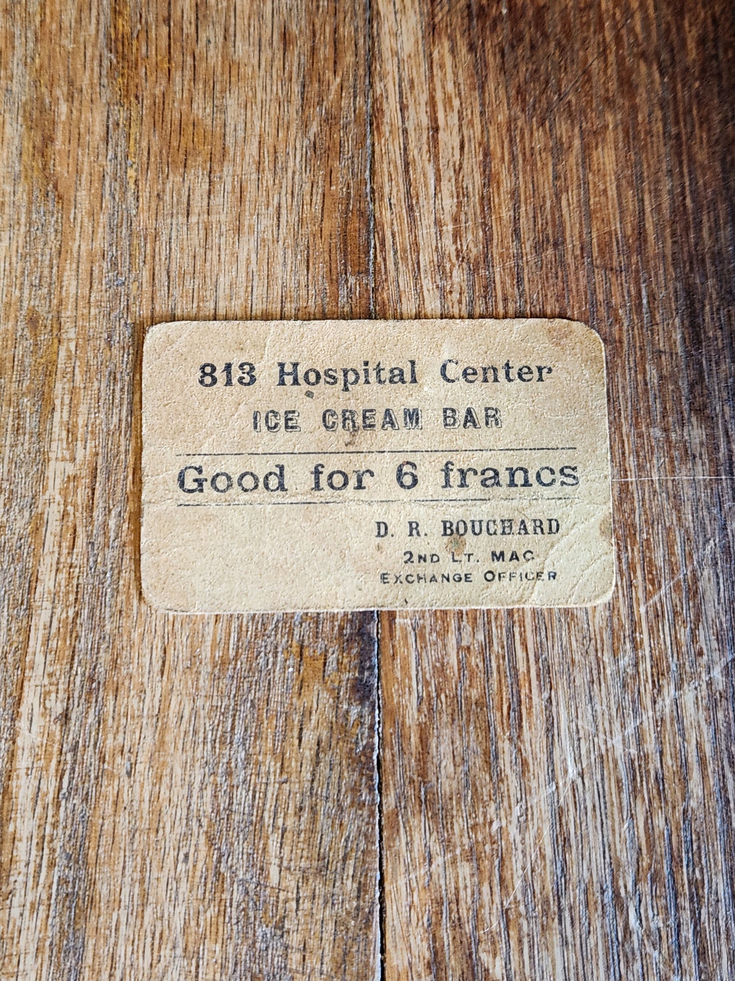 WWI French Army Hospital Scrip Token – 813 Hospital Center Ice Cream Bar – 6 Francs