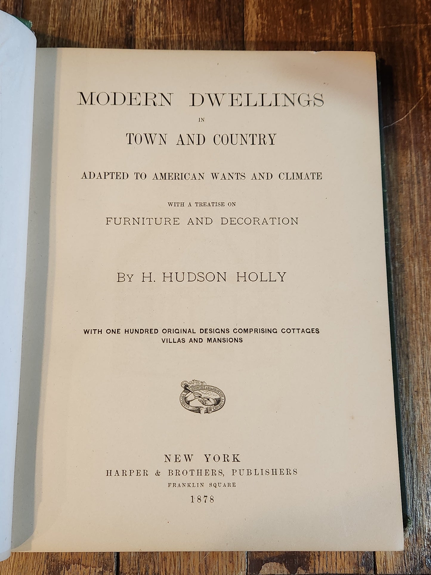1878 Modern Dwellings H. Hudson Holly Victorian Architecture Interior Design Book