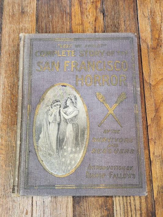 Complete Story of the San Francisco Horror