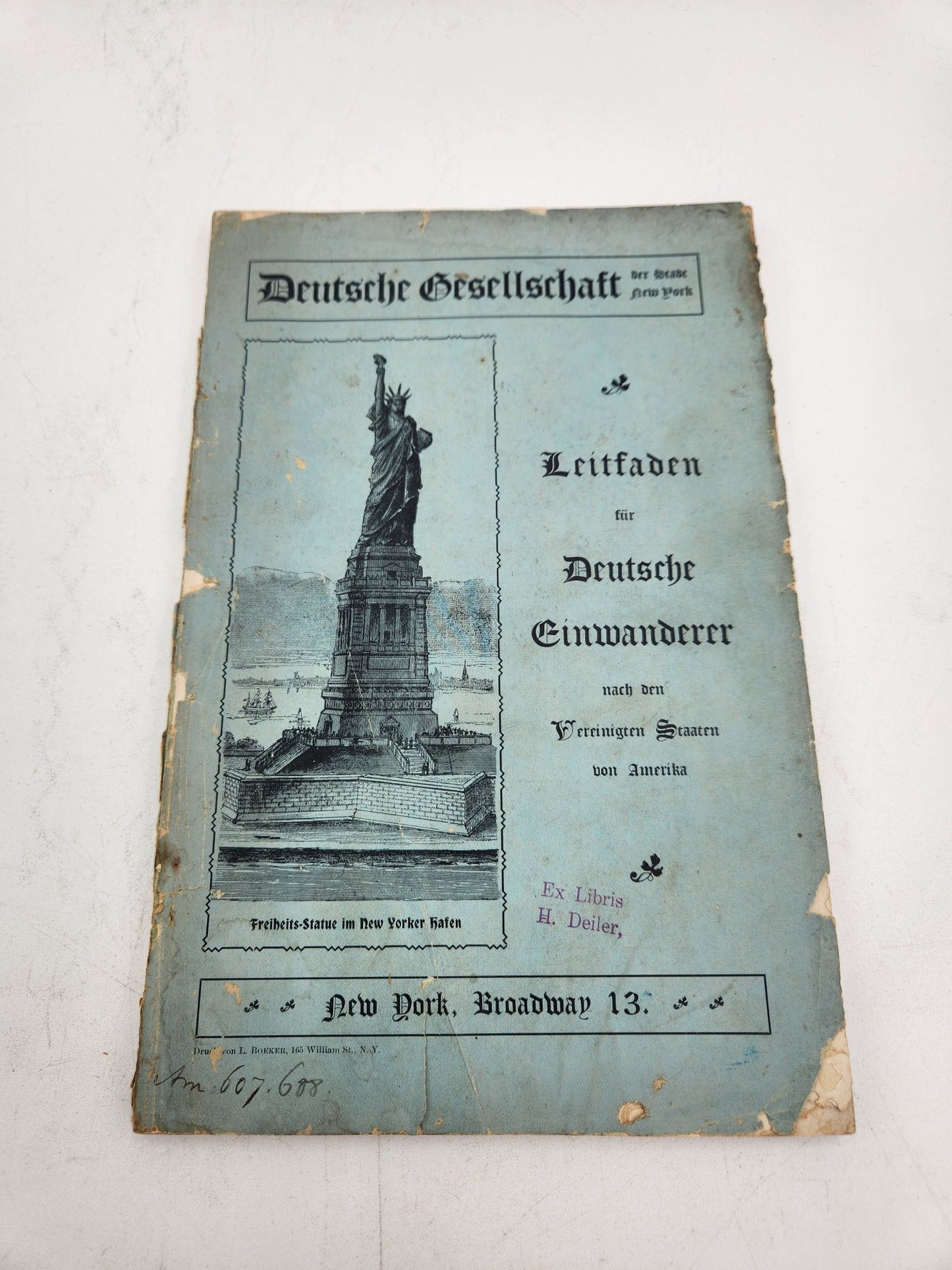 Guide for German Immigrants to the United States of America 1903 - Leitfaden für deutsche Einwanderer nach den Vereinigten Staaten von Amerika