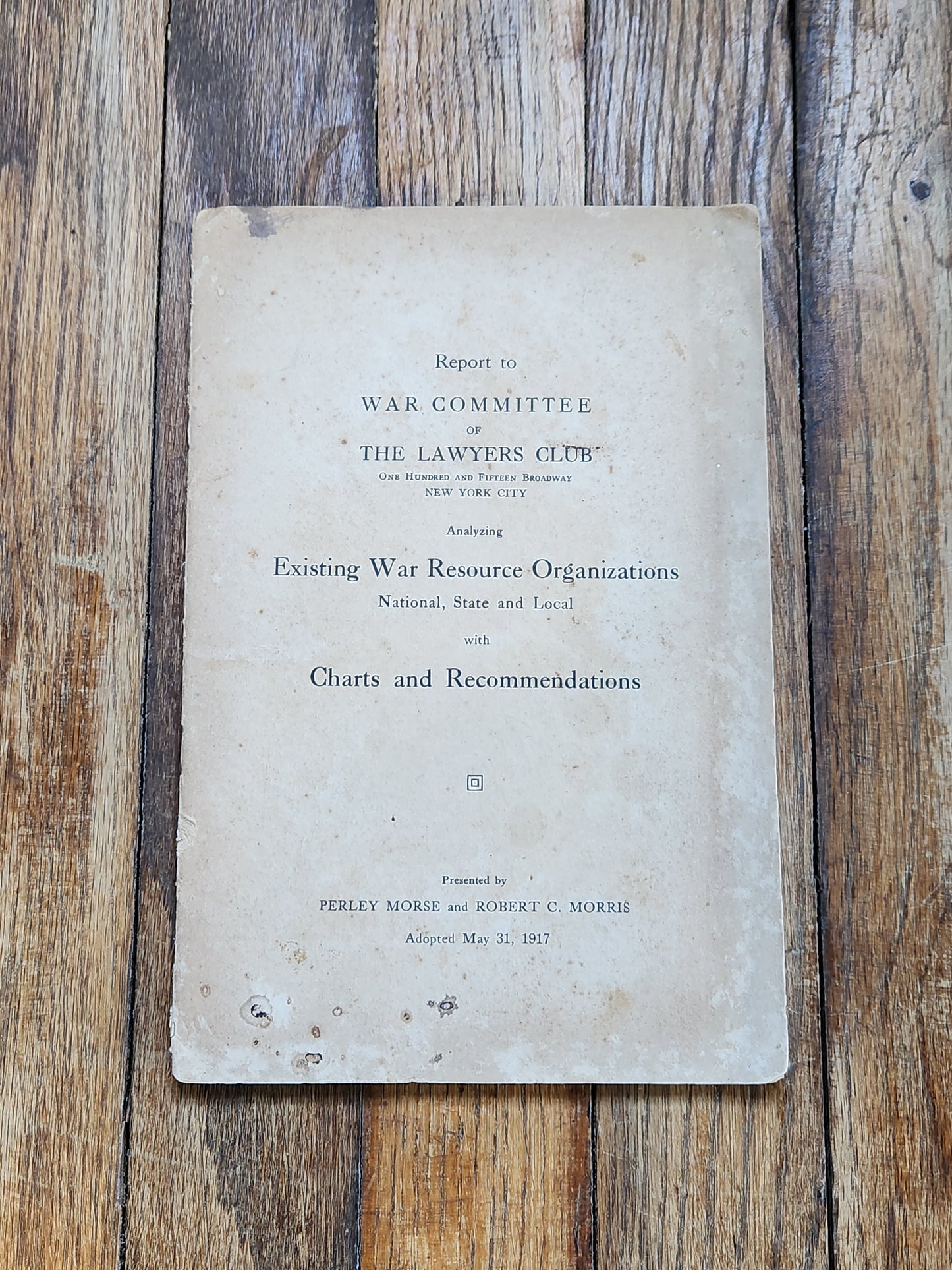 1917 Report to War Committee of The Lawyers Club NYC — WWI Resource Organization Charts & Recommendations — Charles Evans Hughes, Hamilton Fish Jr.