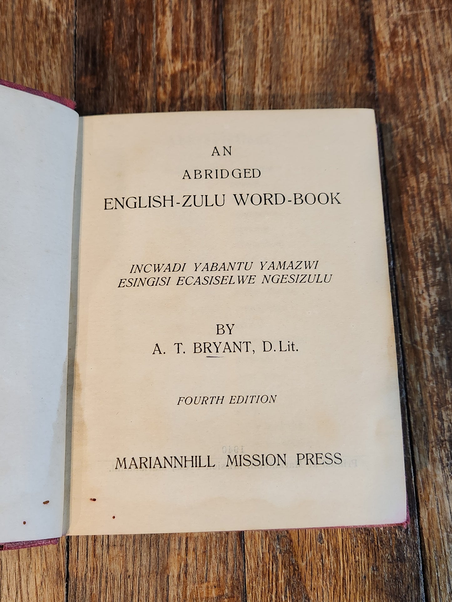 An Abridged English–Zulu Word-Book By A. T. Bryant, Fourth Edition – 1940