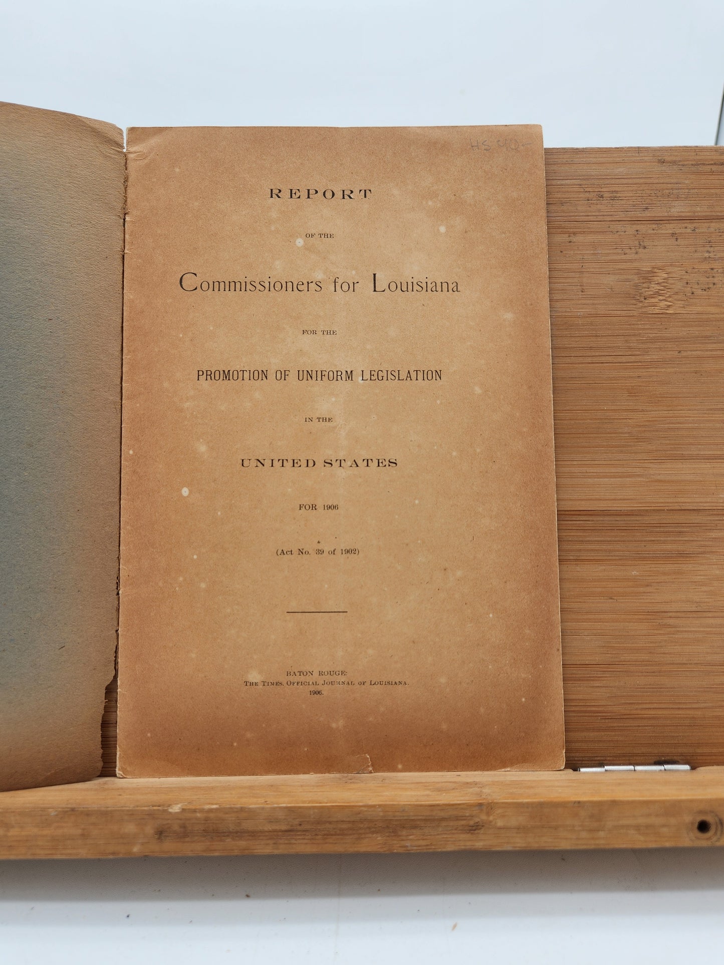 1906 Louisiana Legislative Report – Commissioners for Promotion of Uniform Legislation, Baton Rouge Printing