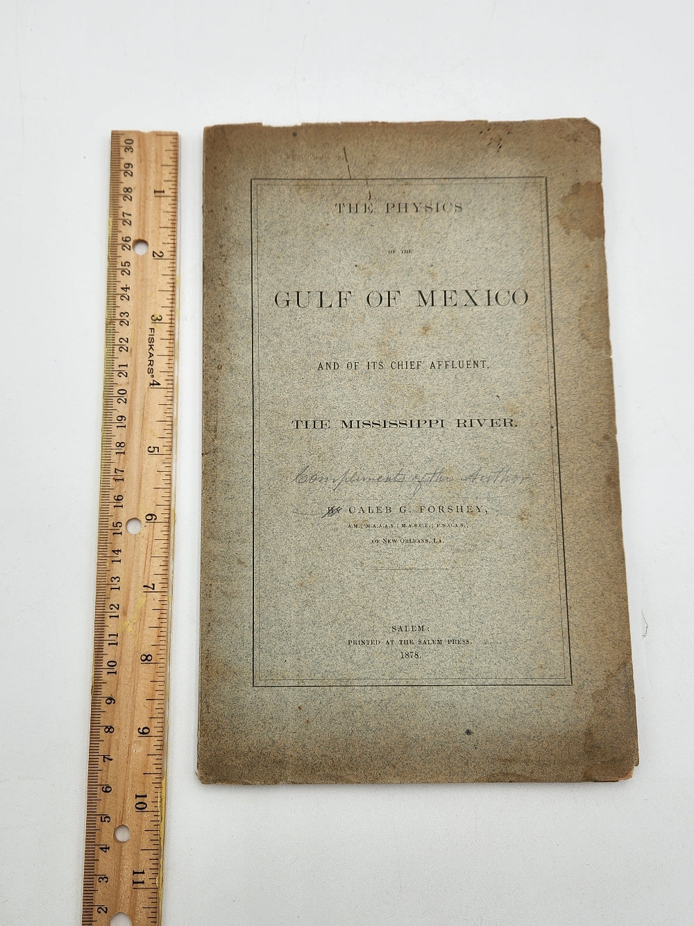 The Physics of the Gulf of Mexico and it's Chief Affluent, the Mississippi River Booklet by Caleb G. Forshey