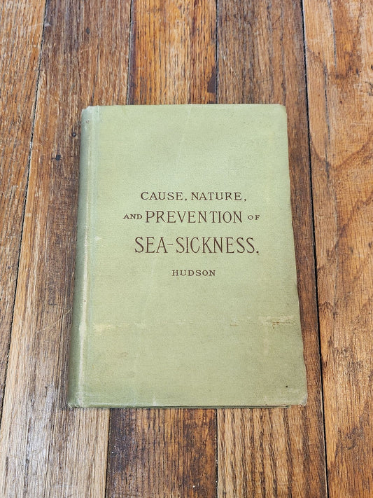 Cause, Nature, and Prevention of Sea-Sickness