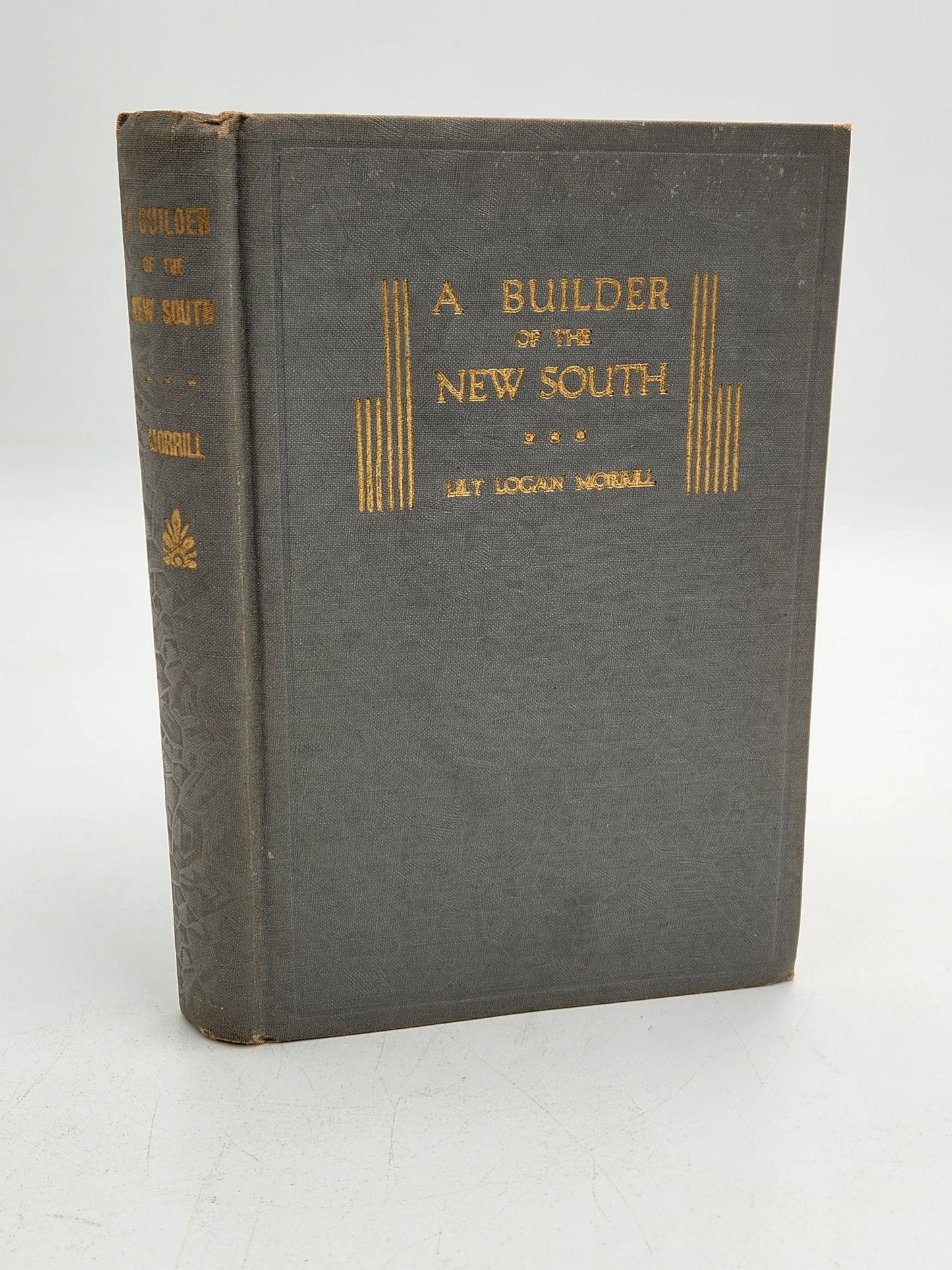 Builder of the New South Signed by Lily Logan Morrill