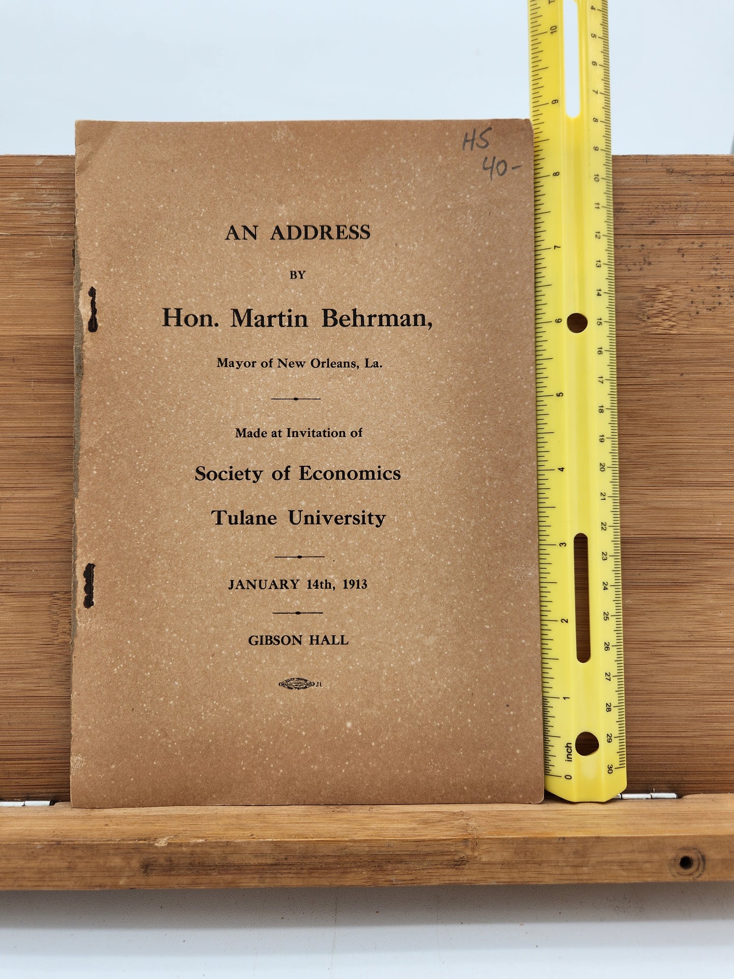 1913 Martin Behrman Address — New Orleans Mayor Speech at Tulane University Gibson Hall Louisiana History