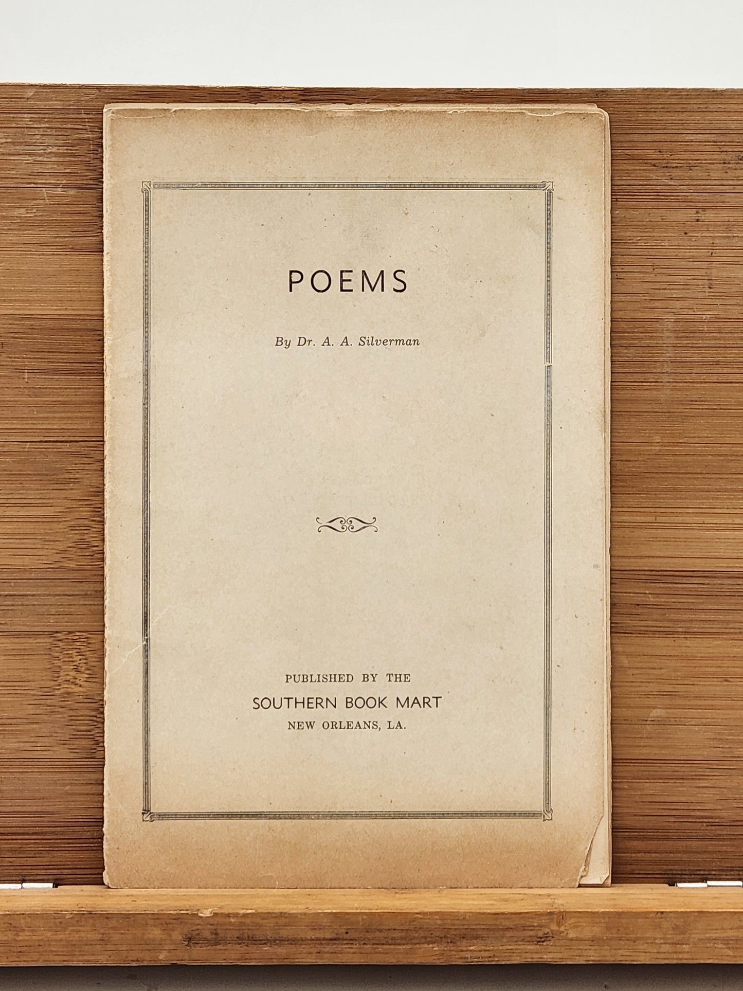 1936 Poems by Dr. A. A. Silverman — Southern Book Mart, New Orleans LA — Rare Vintage Poetry Booklet