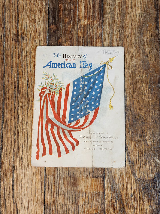Antique Chase & Sanborn History of the American Flag Booklet Patriotic Ephemera