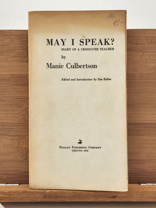 Rare 1972 Pelican first edition documenting a Louisiana teacher’s integration-year diary, edited by Sue Eakin.