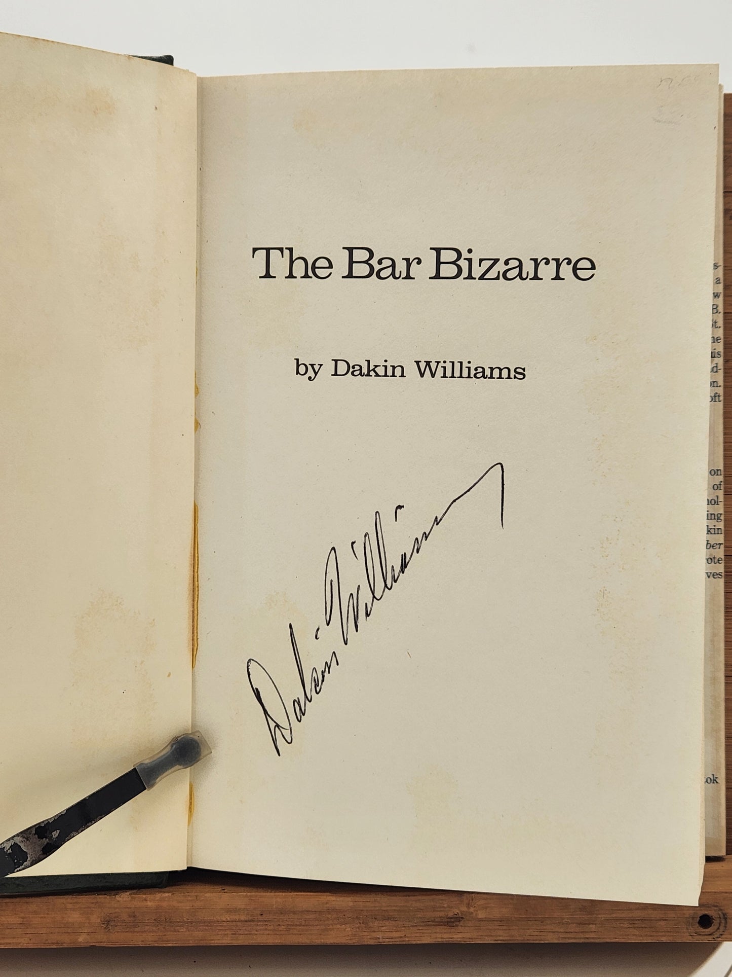 Signed 1980 first edition of The Bar Bizarre by Dakin Williams—legal memoir and Tennessee Williams family insight.