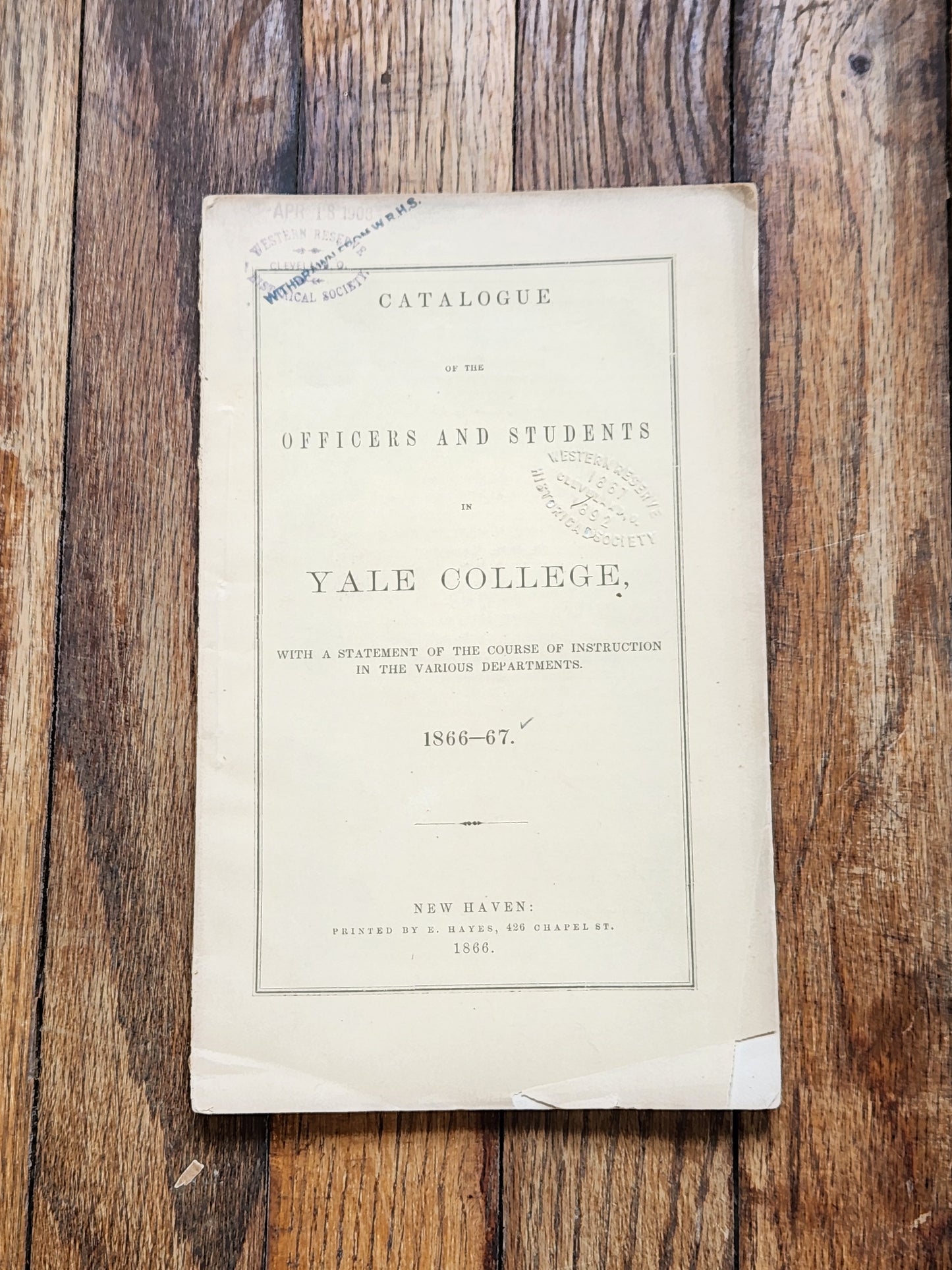 1866 Yale College Catalogue – Officers & Students, Courses of Instruction, New Haven CT