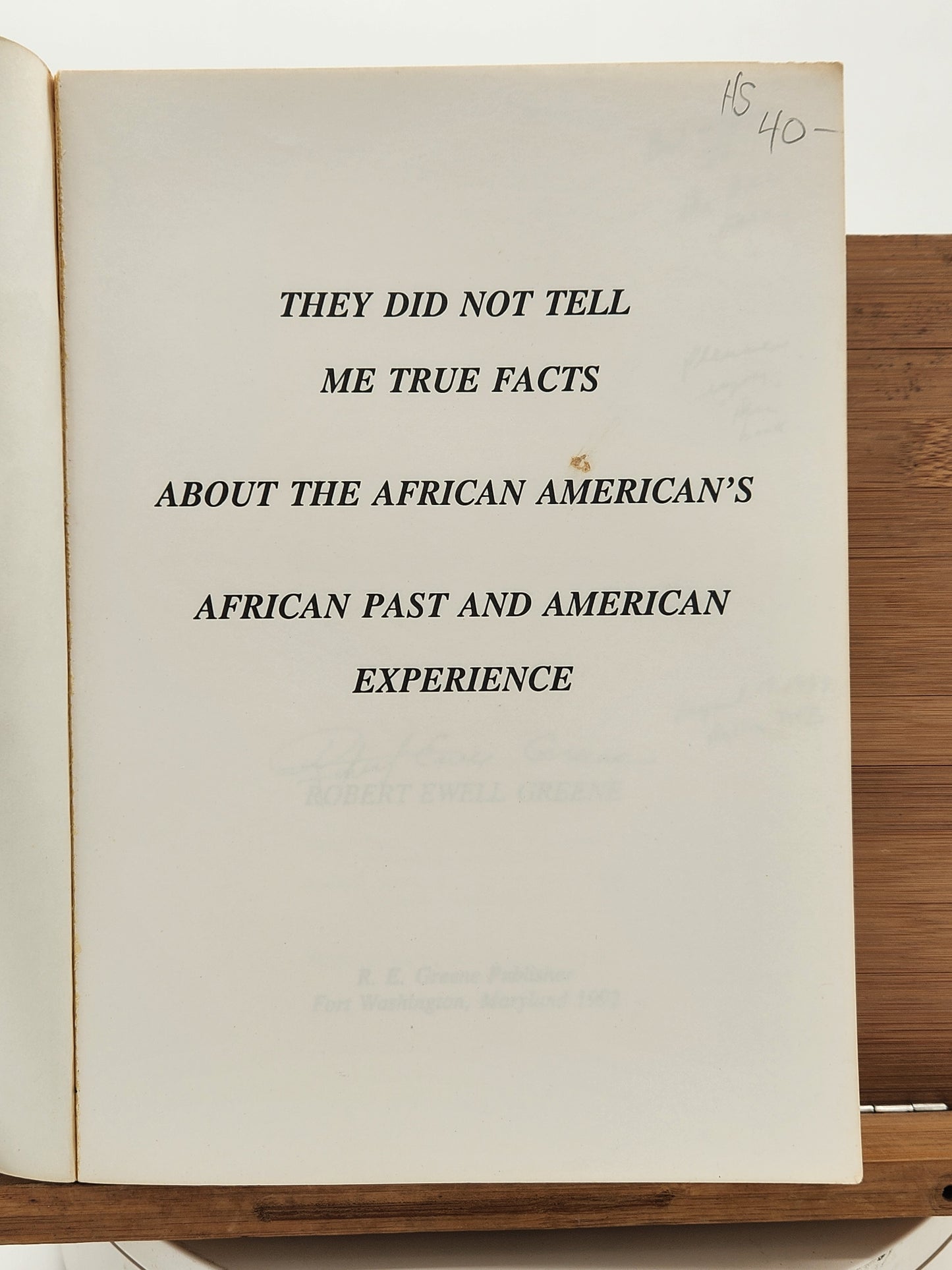 They Did Not Tell Me True Facts – Robert Ewell Greene (1992) African American History